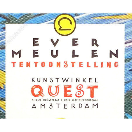 Ever Meulen - Tentoonstelling Kunstwinkel Quest