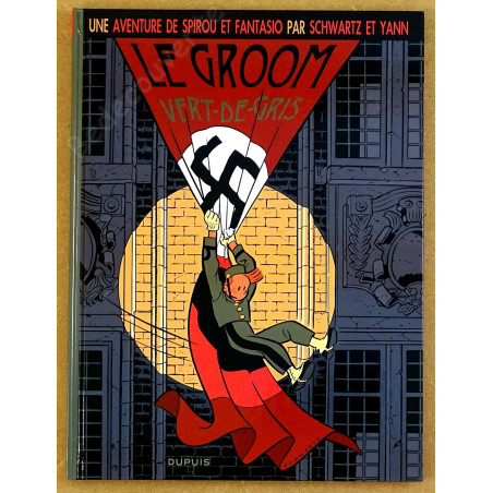 Schwartz - EO Spirou et Fantasio Le Groom Vert-de-Gris + Ex-libris