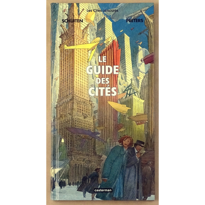 Schuiten/Peeters - Le Guide des Cités