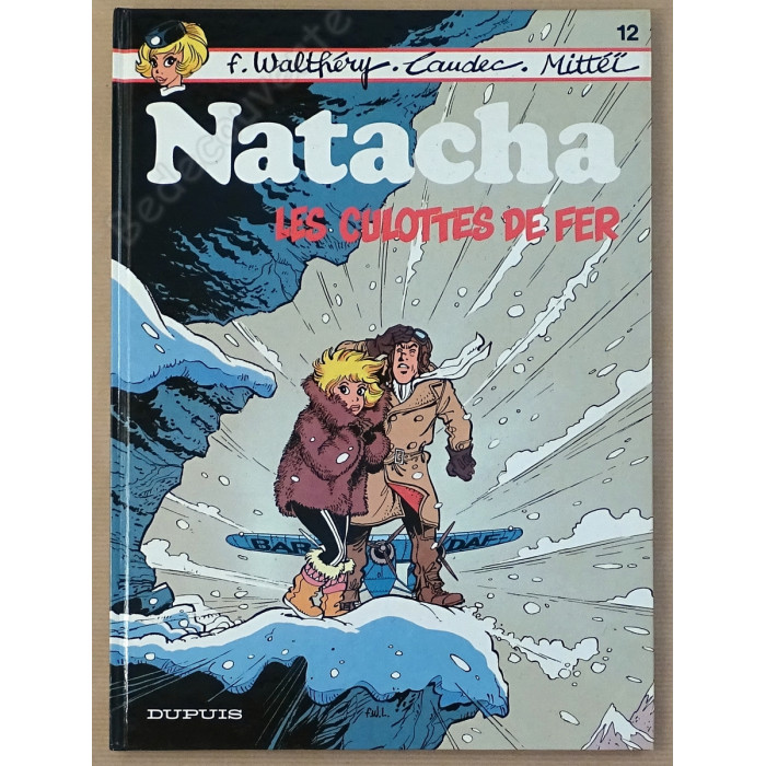 Walthéry - Natacha Les Culottes de Fer - Album