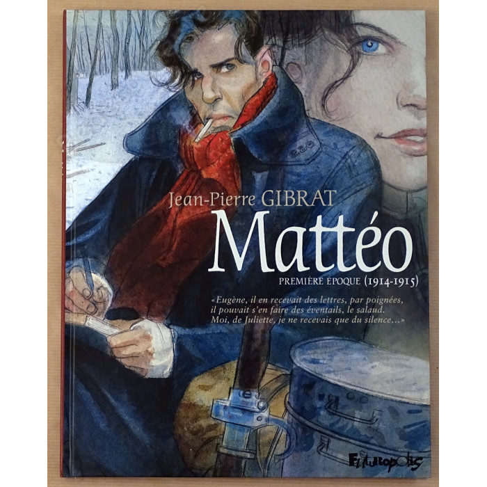 Gibrat - Mattéo Première Epoque (1914-1915) - Album