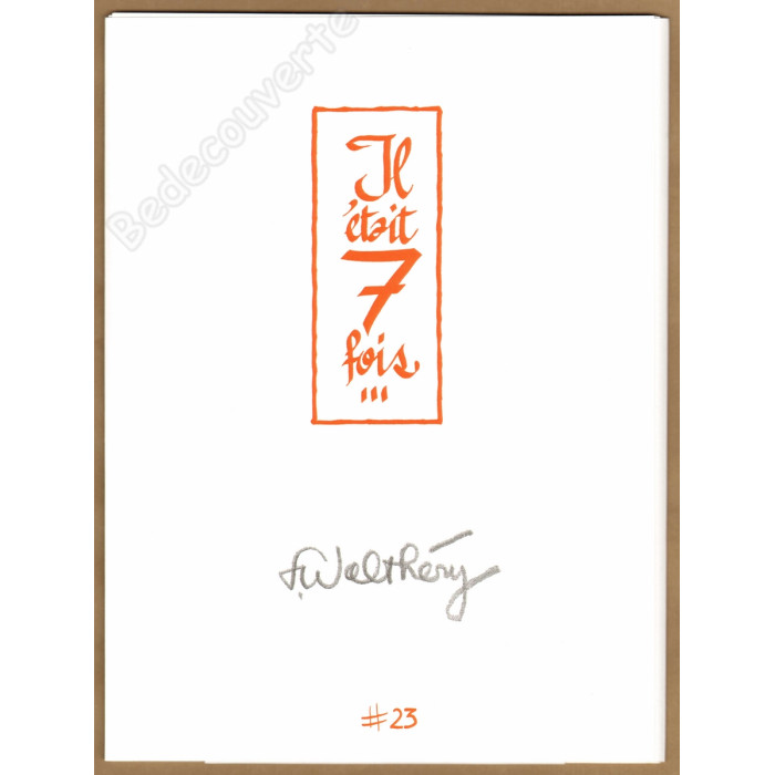 Walthéry - Portfolio Il était 7 fois n°23 + Dédicace n°74/77