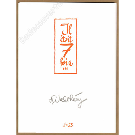 Walthéry - Portfolio Il était 7 fois n°23 + Dédicace n°74/77