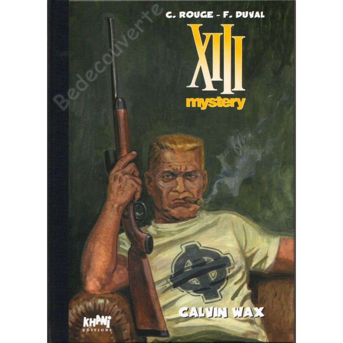 Rouge - Treize XIII Mystery 10 Calvin Wax Tirage de tête