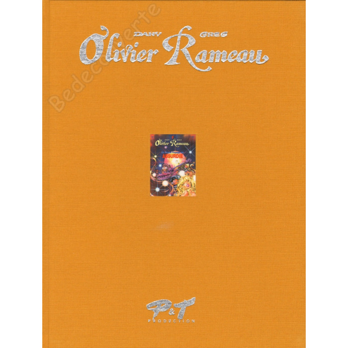 Dany - Olivier Rameau 5 Le Grand Voyage en Absurdie Tirage de tête + Dessin couleur