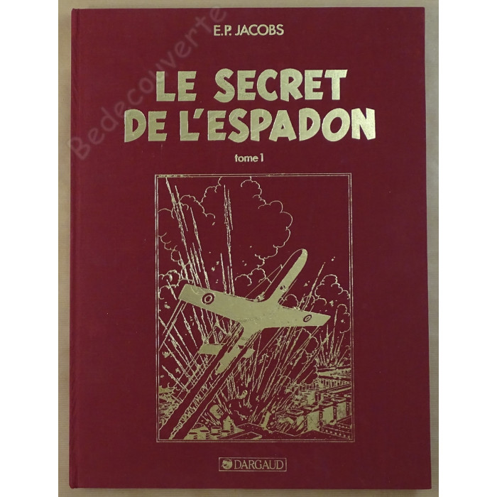 Jacobs - Blake et Mortimer Secret de l'Espadon T1 - Tirage de Luxe