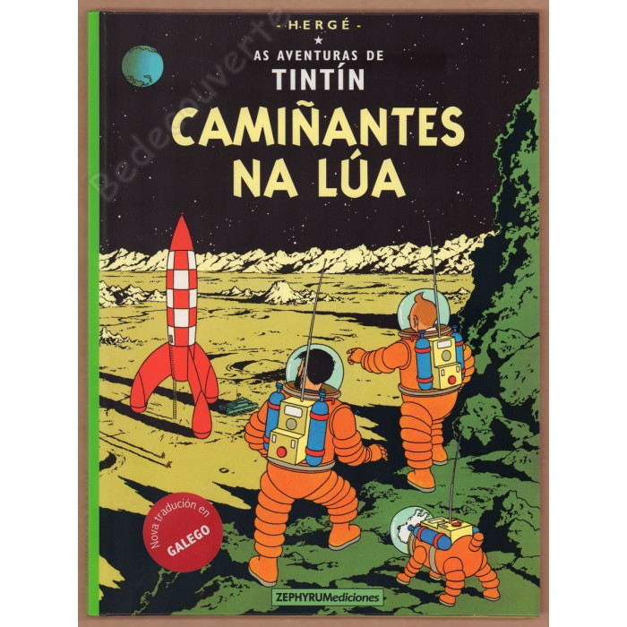 Hergé - Tintín Camiñantes Na Lúa - Galego