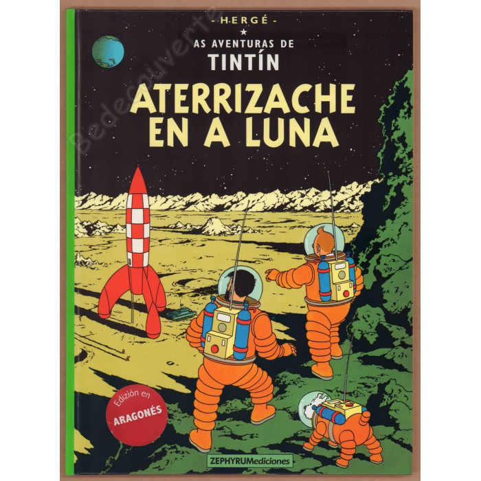 Hergé - Tintín Aterrizache en a Luna - Aragonés