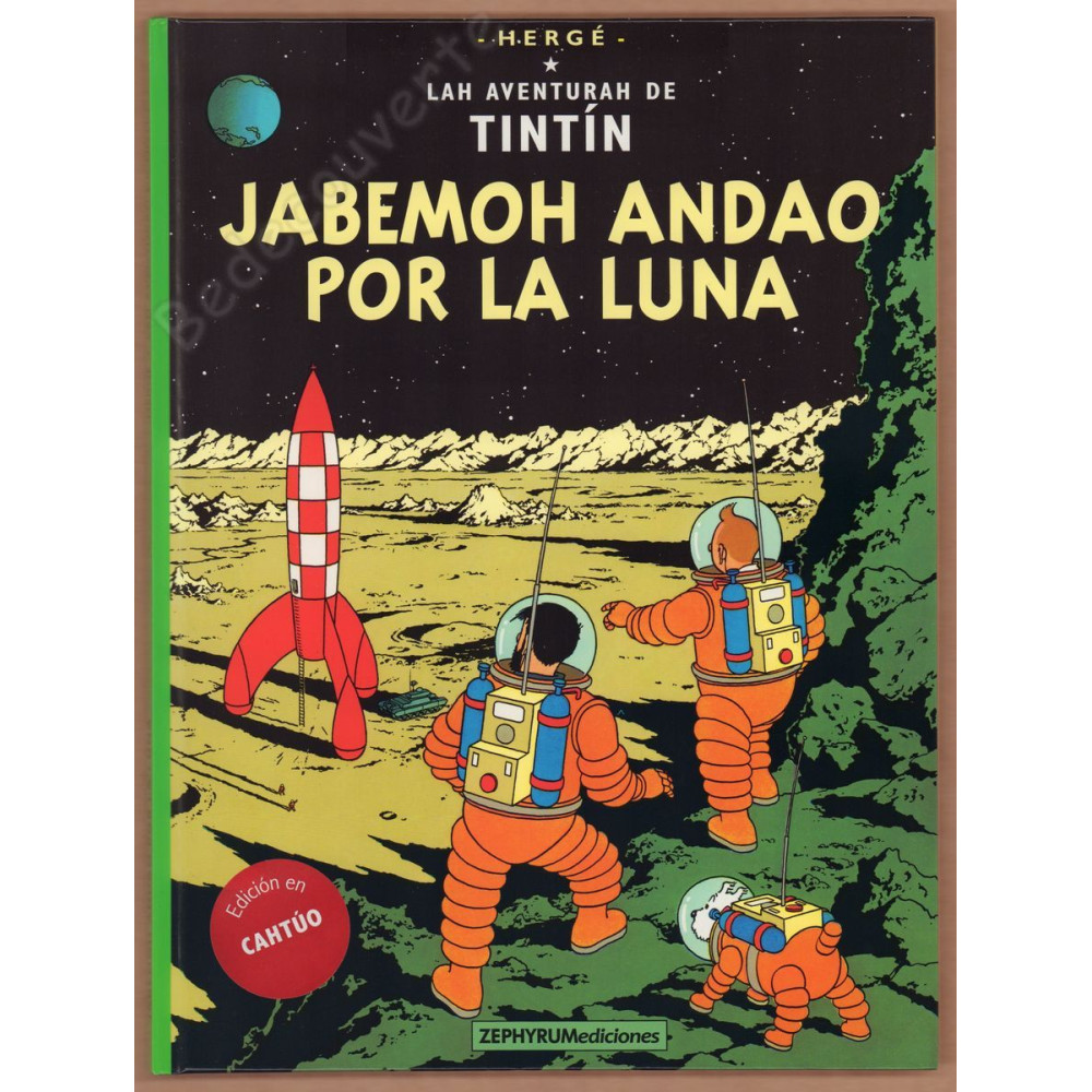 Hergé - Tintín Jabemoh Andao por la Luna - Cahtúo