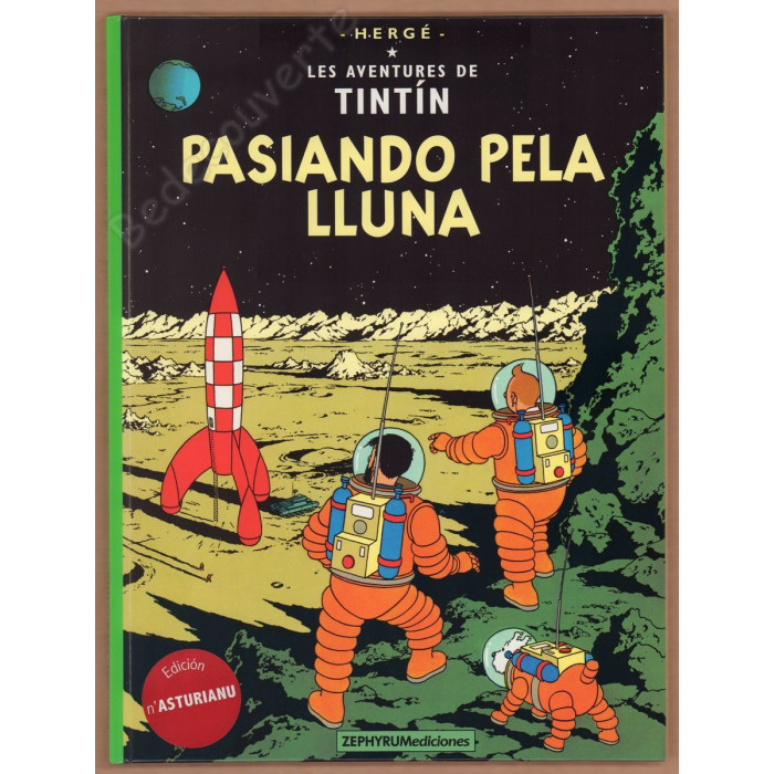 Hergé - Tintín Pasiando pela Lluna - n'Asturianu