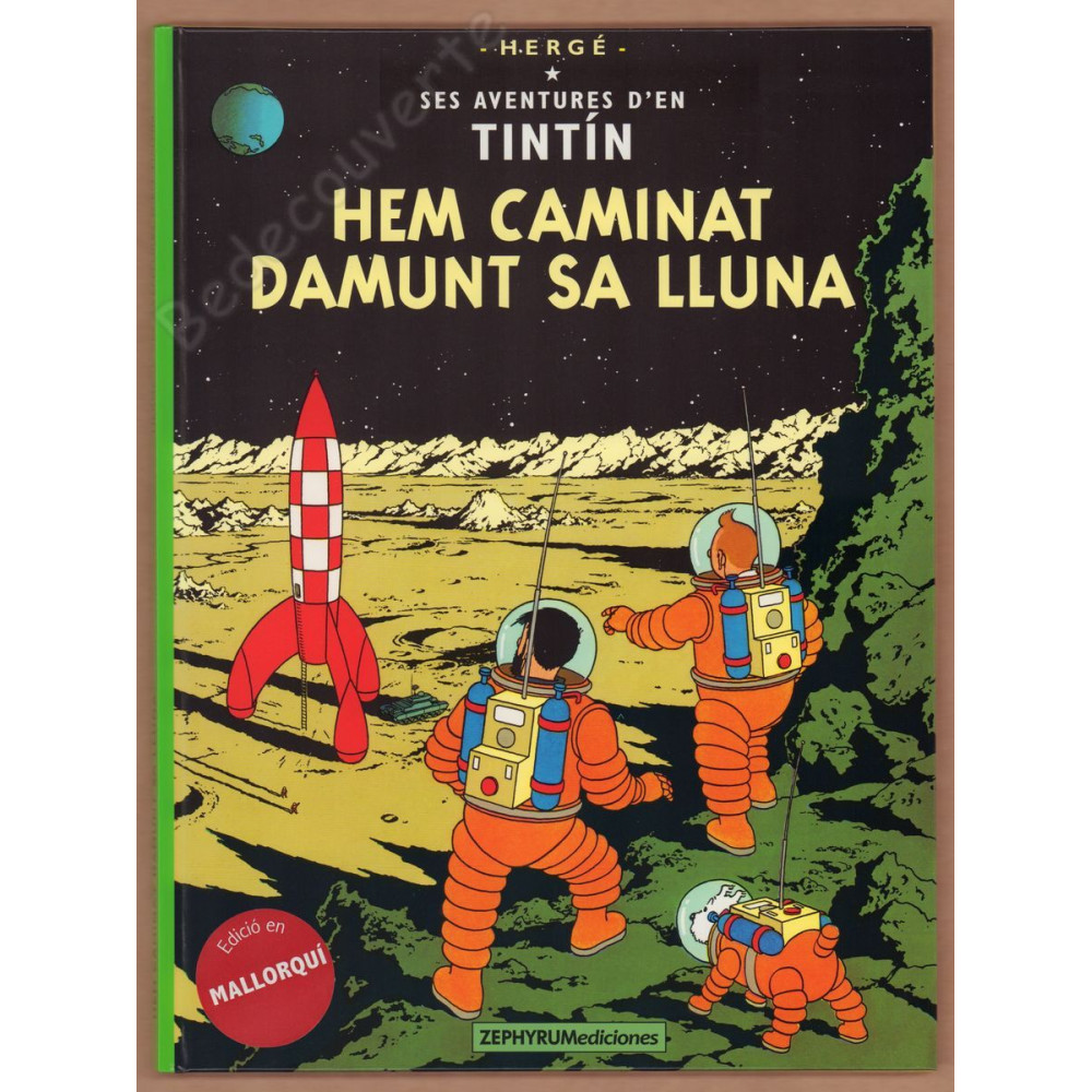 Hergé - Tintín Hem Caminat damunt sa Lluna - Mallorquí