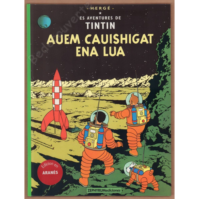 Hergé - Tintín Auem Cauishigat ena Lua - Aranés