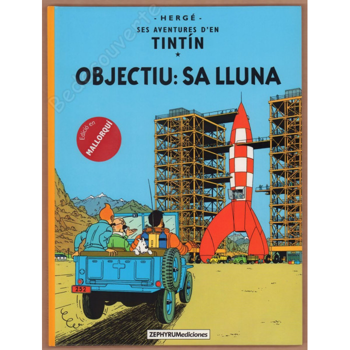 Hergé - Tintín Objectiu : sa LLuna - Mallorquí
