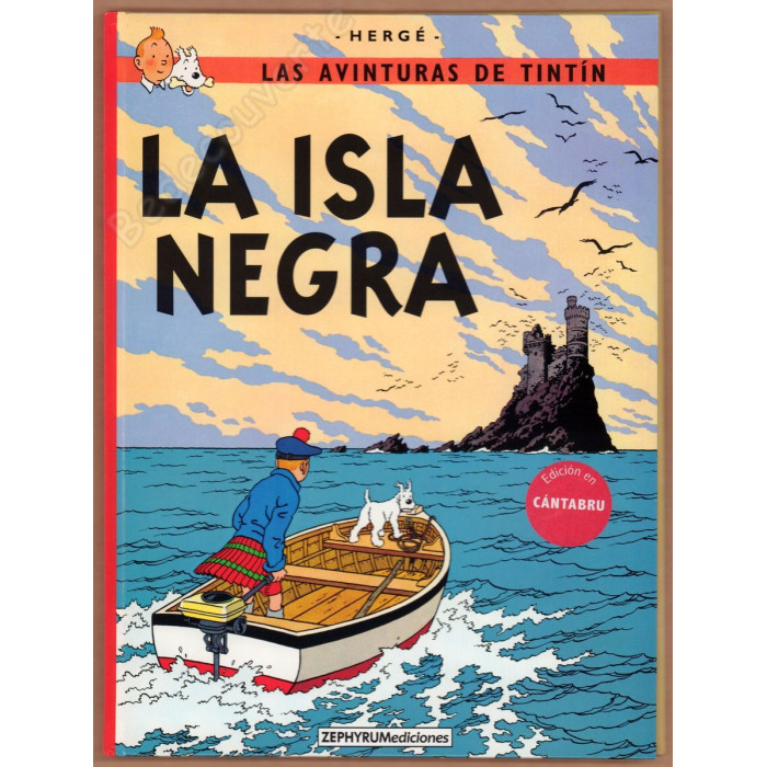 Hergé - Tintín La Isla Negra - Cántabru