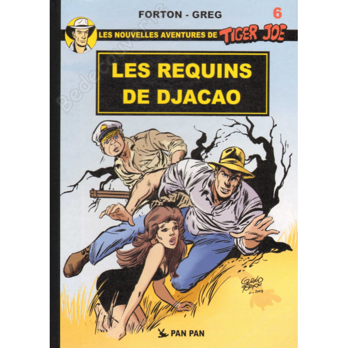 Forton - Les nouvelles aventures de Tiger Joe 6 Les requins de Djacao Tirage Limité