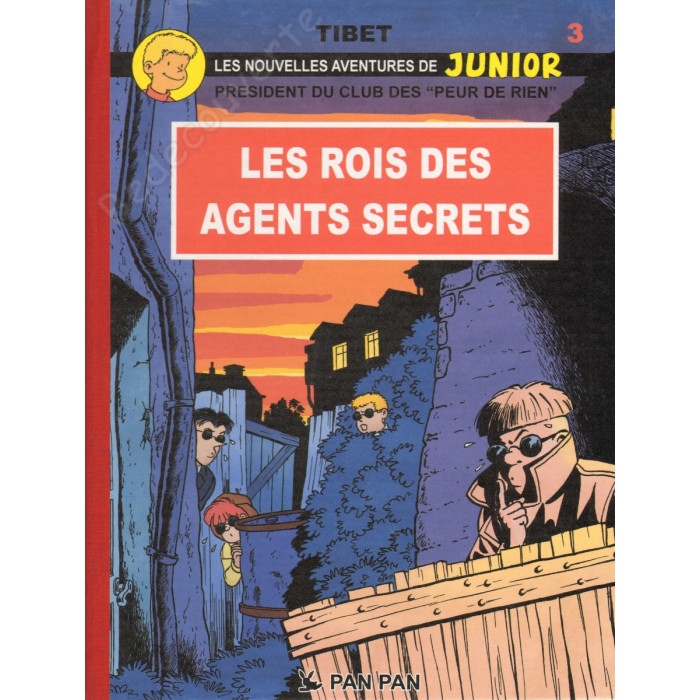 Tibet - Les nouvelles aventures de Junior 3 Les rois des agents secrets Tirage Limité