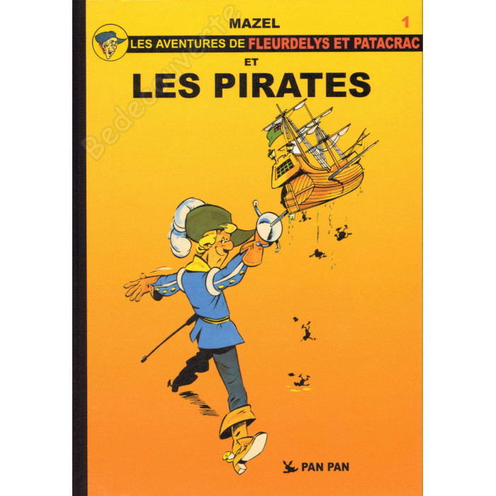 Mazel - Les aventures de Fleurdelys et Patacrac et les pirates Tirage Limité