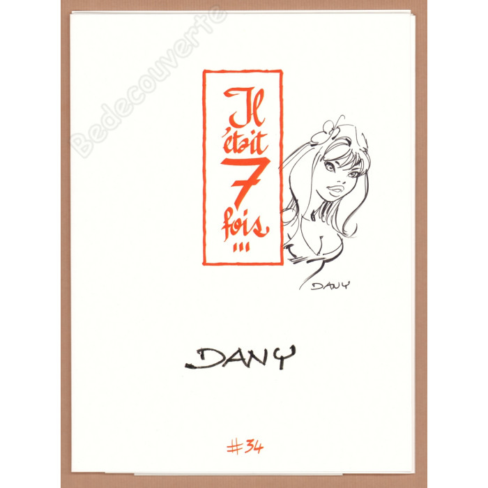 Dany - Portfolio Il était 7 fois n°34 + Dédicace n°71/77