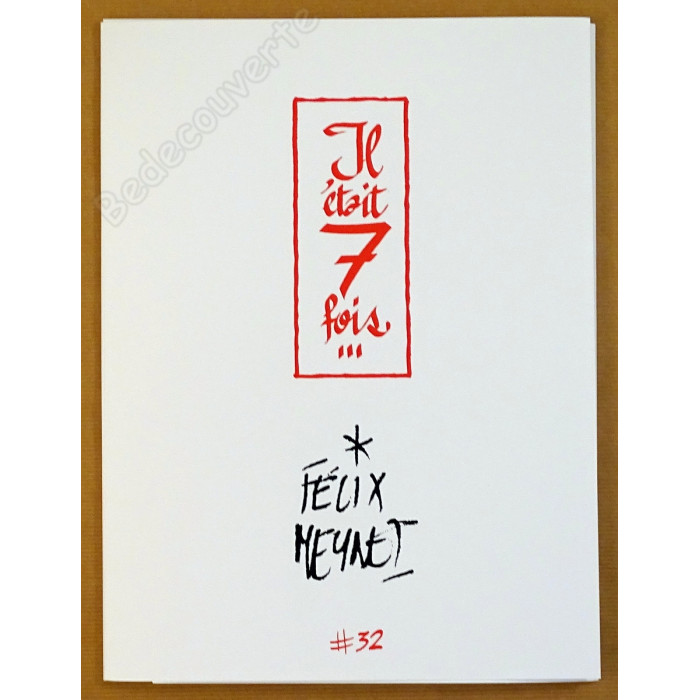 Meynet - Portfolio Il était 7 fois n°32 + Dédicace n°17/77