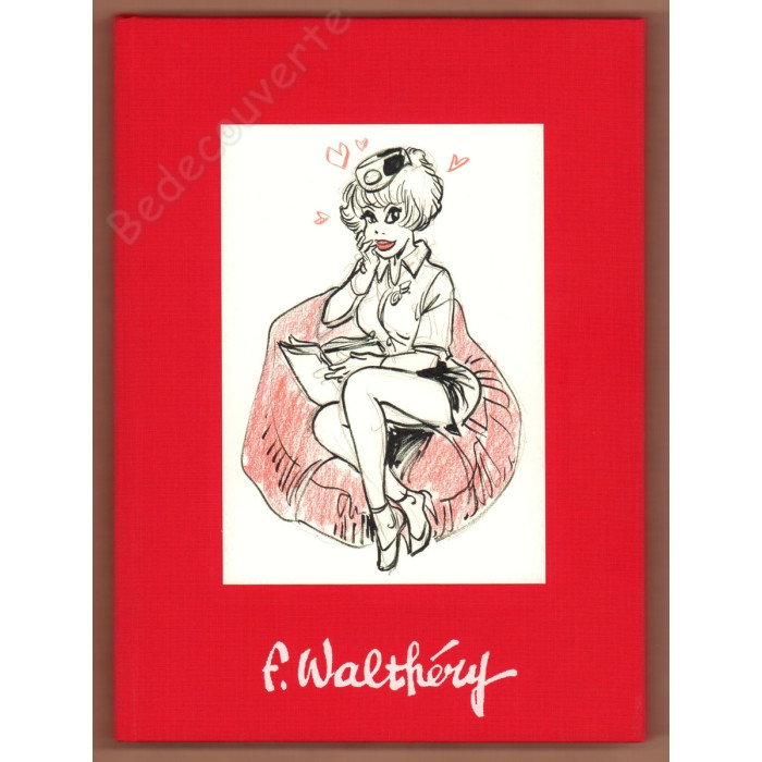 Walthéry - Artbook 69 by F. Walthéry Version 35 exemplaires + Dédicace 22/35