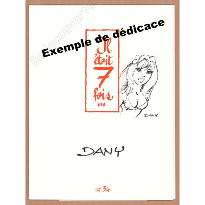 Dany - Portfolio Il était 7 fois n°34 + Dédicace