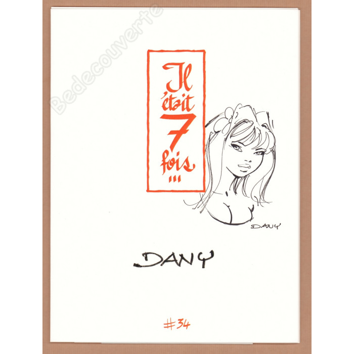 Dany - Portfolio Il était 7 fois n°34 + Dédicace n°76/77
