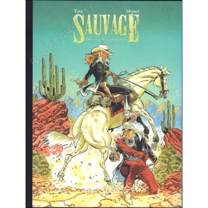 Meynet - Tirage de Luxe Sauvage 2 Dans les griffes de Salm-Salm + Dédicace