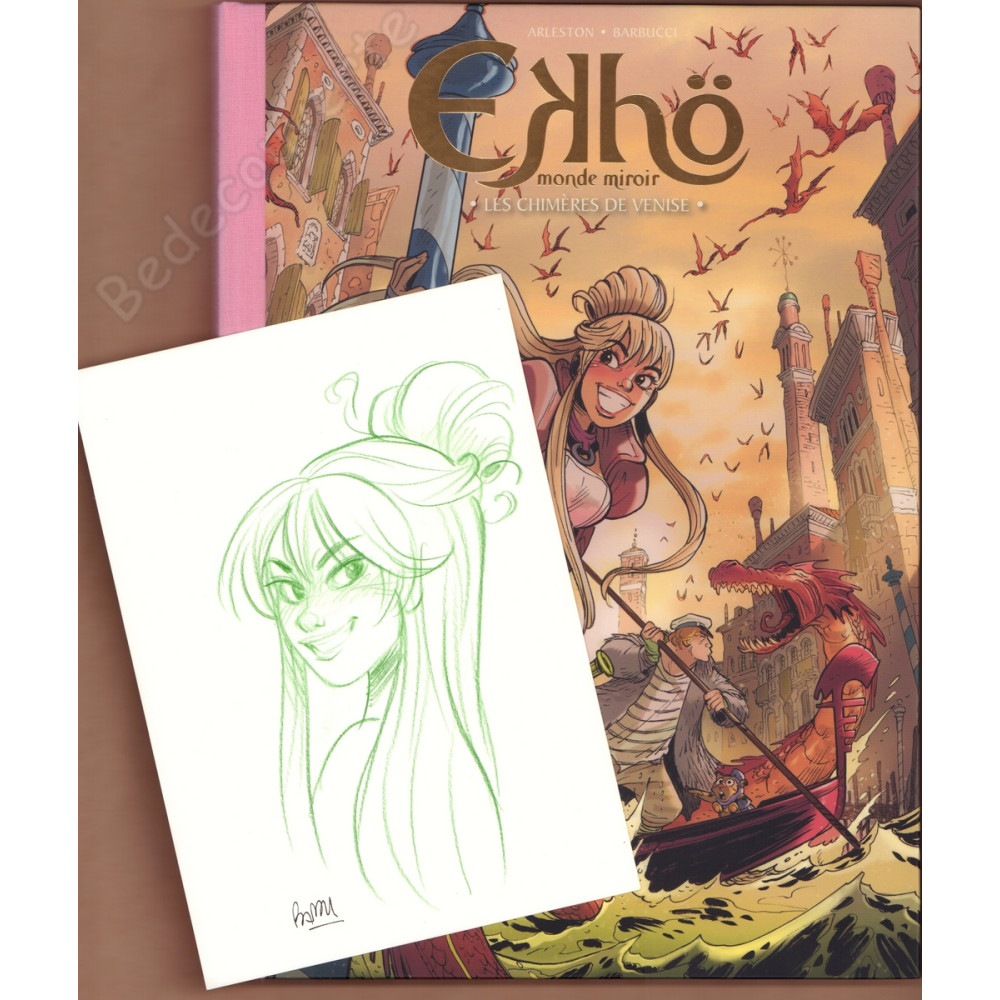 Barbucci - Ekhö Monde Miroir 13 Les Chimères de Venise Tirage de Luxe + Dédicace n°406/450