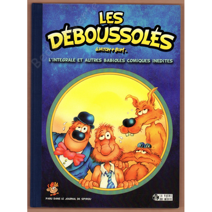 Watch - Les Déboussolés Tirage Limité + Dédicace de Walthéry et de Watch