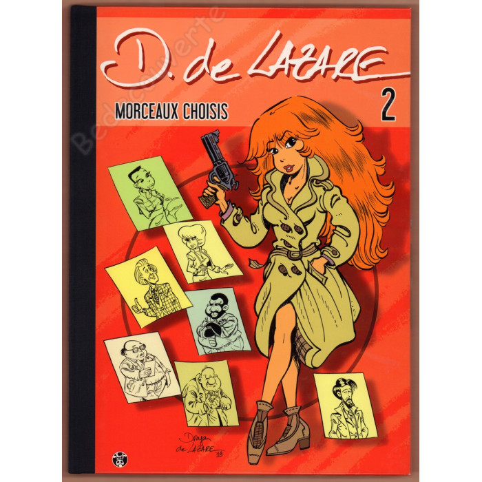 De Lazare - Morceaux choisis 2 Tirage Limité + Dédicace de Walthéry n°156/300