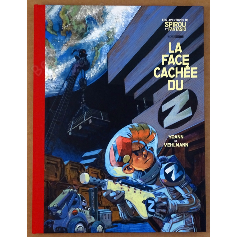 Yoann - Spirou et Fantasio 52 La face cachée du Z Tirage de luxe