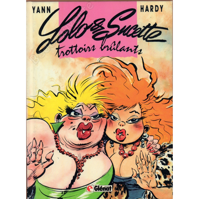 Hardy - Lolo et Sucette Trottoirs brûlants EO + Dédicace